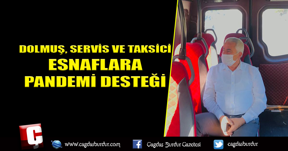 BUCAK BELEDİYESİNDEN DOLMUŞ, SERVİS VE TAKSİCİ ESNAFLARA PANDEMİ DESTEĞİ