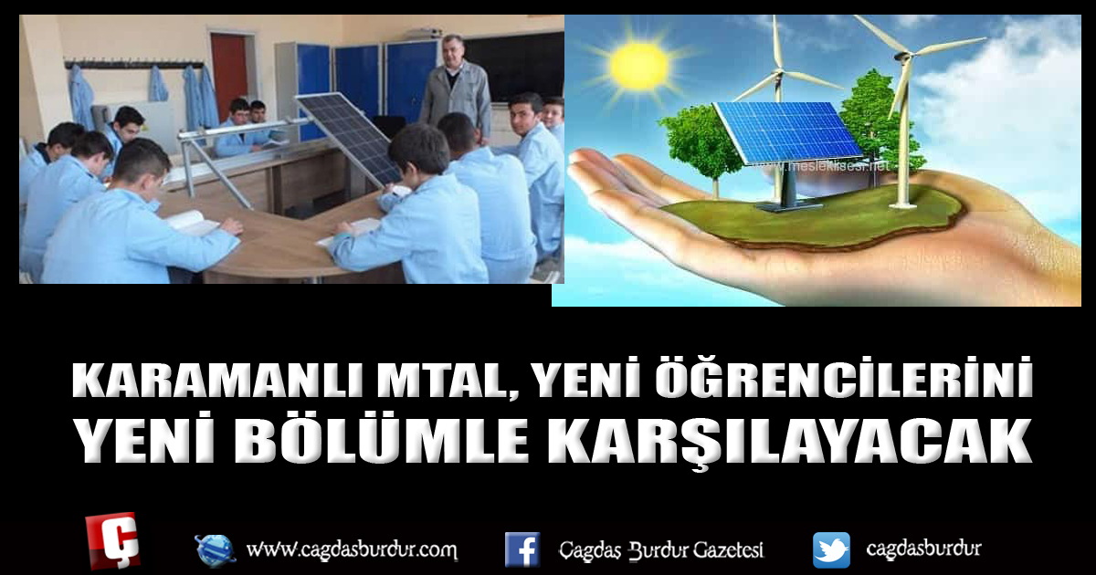 Karamanlı MTAL, yeni öğrencilerini yeni bölümle karşılayacak