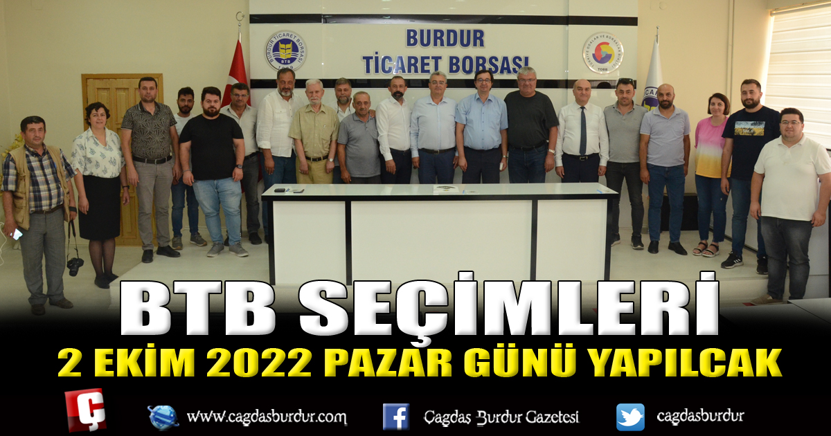 BTB SEÇİMLERİ 2 EKİM 2022 PAZAR GÜNÜ YAPILACAK