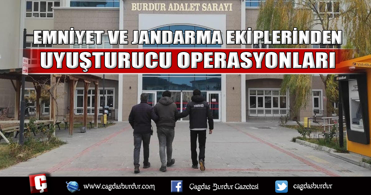 Emniyet ve Jandarma ekiplerinden uyuşturucu operasyonları