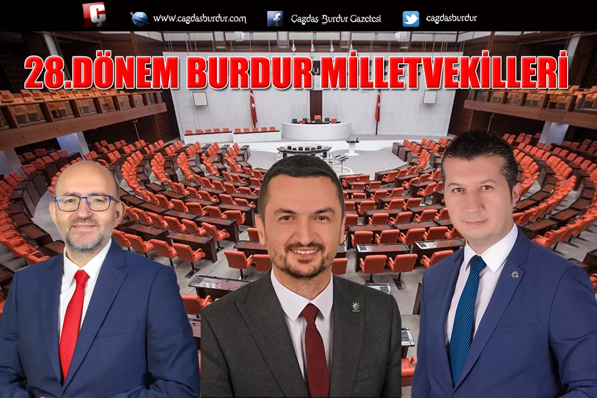 BURDUR MİLLETVEKİLLERİNİ SEÇTİ