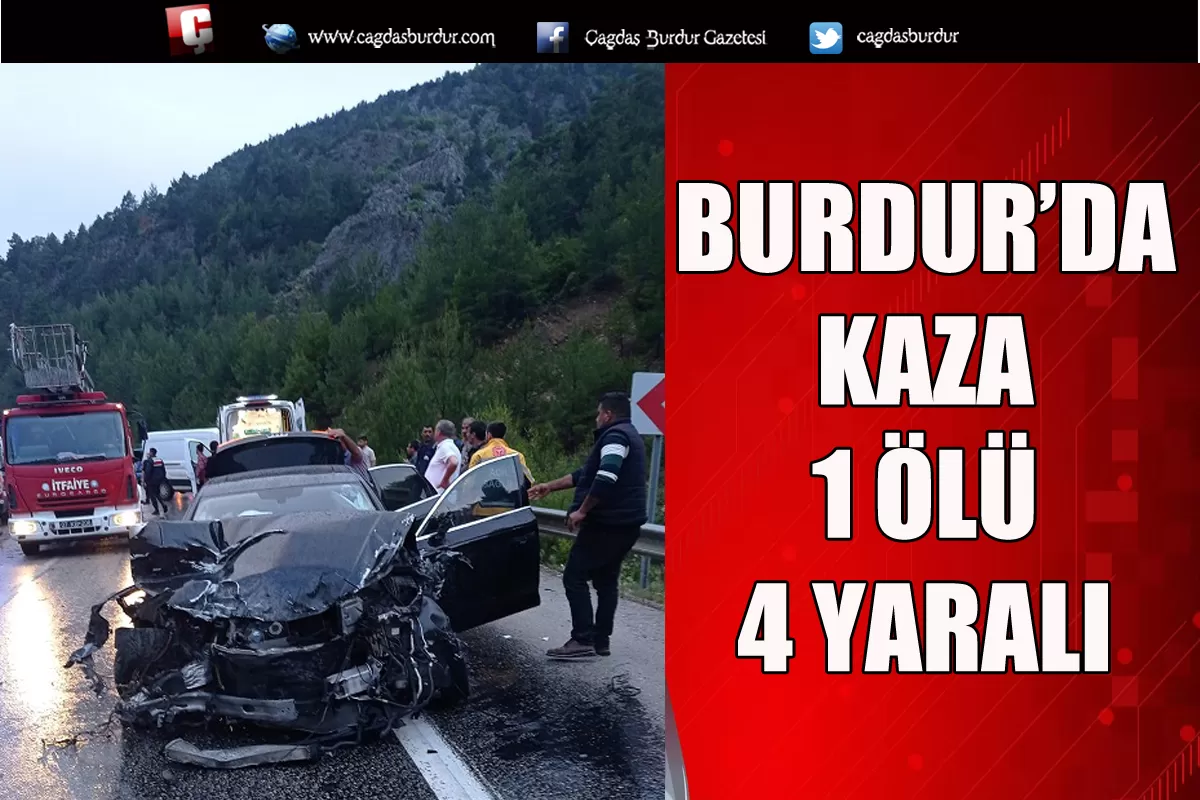 BURDUR'DA ÜÇ OTOMOBİLİN KARIŞTIĞI KAZA