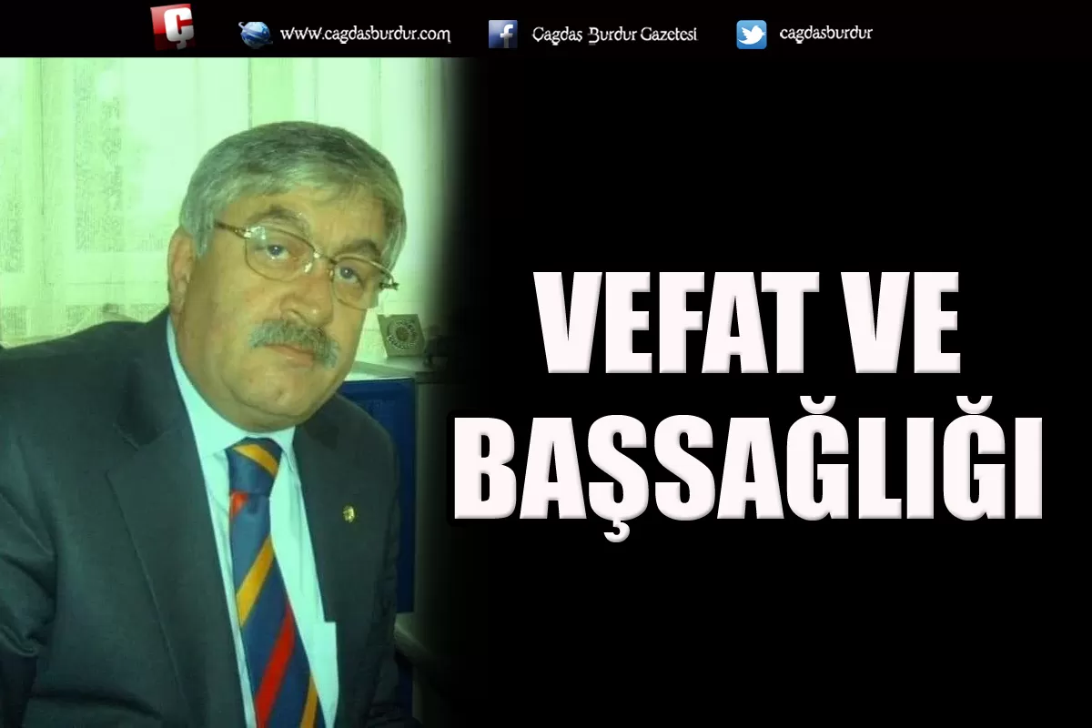 VEFAT VE BAŞSAĞLIĞI