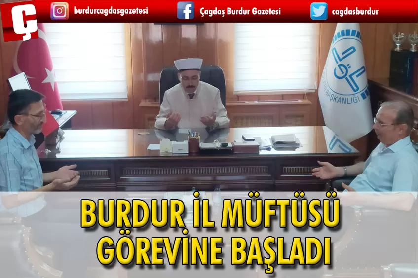 BURDUR İL MÜFTÜSÜ ALİ HAYRİ ÇELİK GÖREVE BAŞLADI