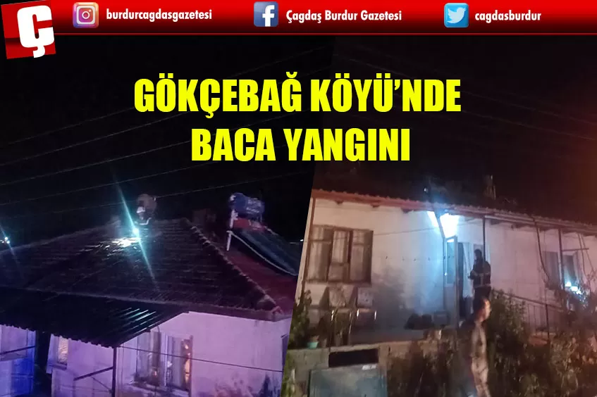 GÖKÇEBAĞ KÖYÜ'NDE BACA YANGINI     