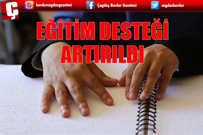 ENGELLİ BİREYLERE VERİLEN EĞİTİM DESTEĞİ ARTIRILDI