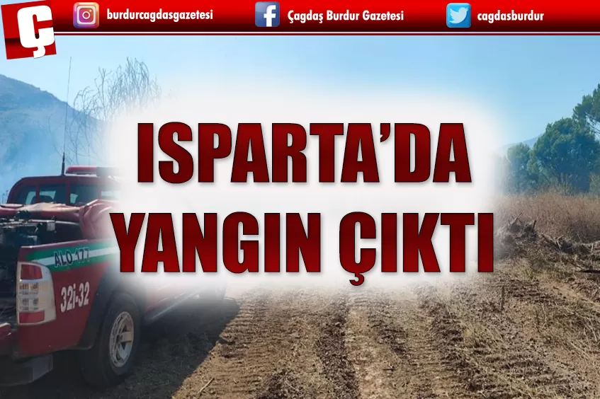 ISPARTA’DA OTLUK ALANDA YANGIN