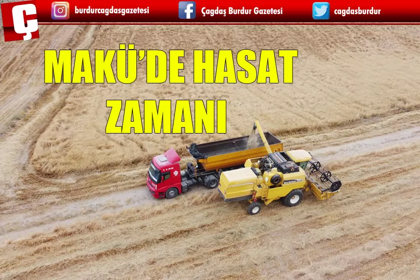 MAKÜ’DE HASAT ZAMANI