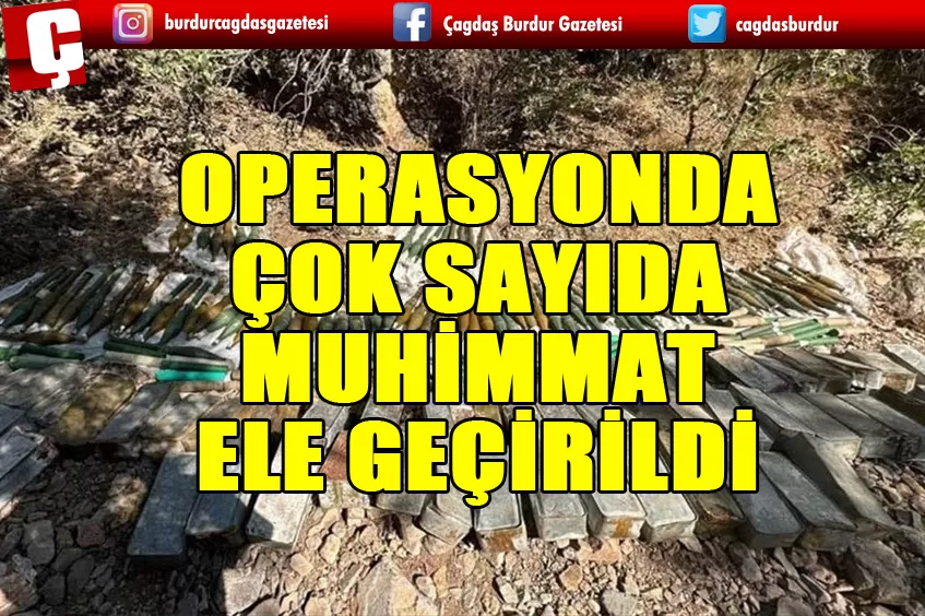 ÇOK SAYIDA MÜHİMMAT ELE GEÇİRİLDİ