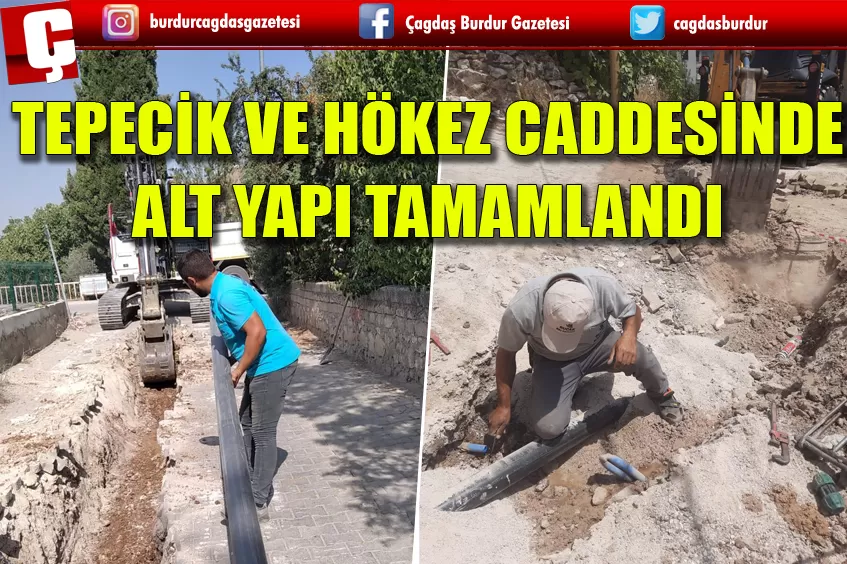 TEPECİK VE HÖKEZ CADDESİNDE ALT YAPI TAMAMLANDI