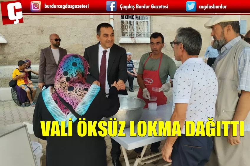 VALİ ÖKSÜZ LOKMA DAĞITIMINA EŞLİK ETTİ