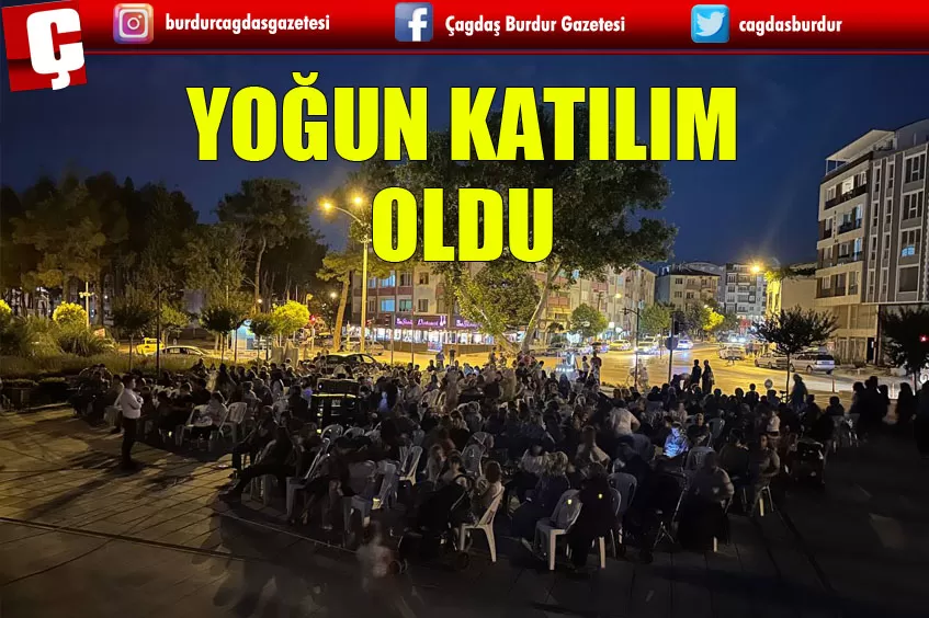 YOĞUN KATILIM OLDU