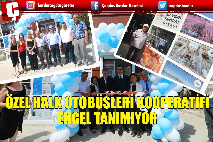 ÖZEL HALK OTOBÜSLERİ KOOPERATİFİ ENGEL TANIMIYOR