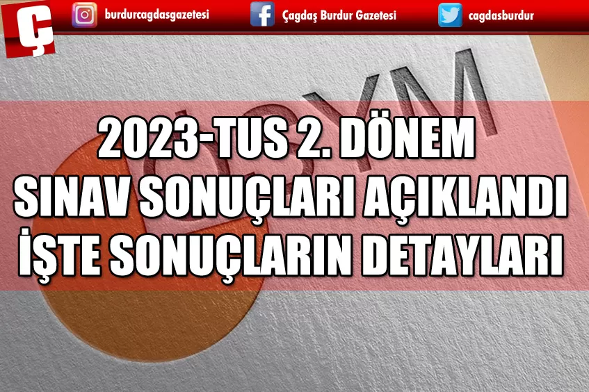 2023-TUS 2. DÖNEM SINAV SONUÇLARI AÇIKLANDI: SONUÇLARI ÖĞRENMEK İÇİN İŞTE DETAYLAR!