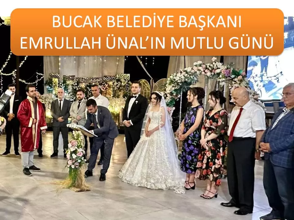 BUCAK BELEDİYE BAŞKANI ÜNAL’IN MUTLU GÜNÜ