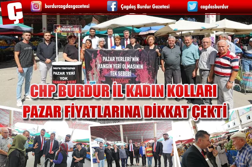 CHP BURDUR İL KADIN KOLLARI PAZAR FİYATLARINA DİKKAT ÇEKTİ