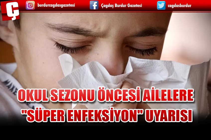 OKUL SEZONU ÖNCESİ AİLELERE 