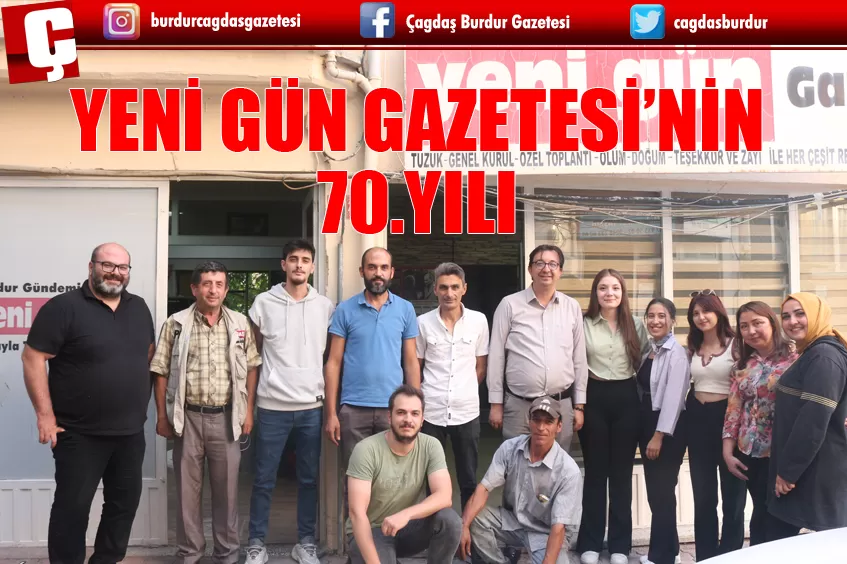 BURDUR YENİGÜN GAZETESİ'NE YIL DÖNÜMÜ ZİYARETİ