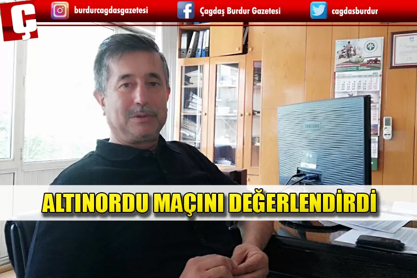 MAKÜ SPOR FUTBOL ŞUBESİ BAŞKANI ALAETTİN KALKAN ALTINORDU MAÇINI DEĞERLENDİRDİ