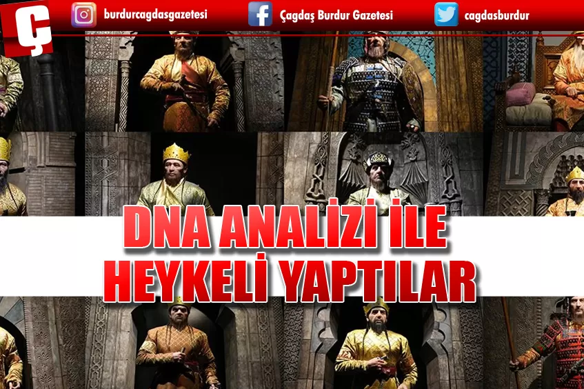 UZMANLAR SELÇUKLU SULTANLARININ DNA ANALİZİYLE HEYKELLERİNİ YAPTI