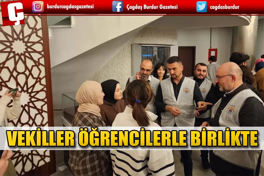 AK PARTİ BURDUR MİLLETVEKİLLERİ ÖĞRENCİLERLE BİR ARAYA GELDİLER