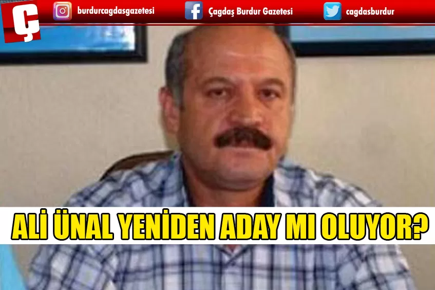 BAŞKAN ÜNAL YENİDEN ADAY