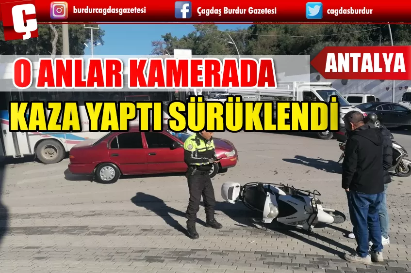 MOTOSİKLET SÜRÜCÜSÜNÜN SÜRÜKLENDİĞİ ANLAR KAMERAYA YANSIDI