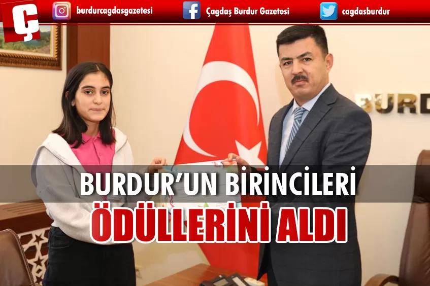 BURDUR'DA BİRİNCİLER ÖDÜLLERİNİ ALDI