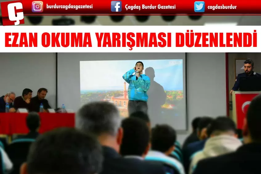 BURDUR’DA GENÇ BİLALLER EZAN OKUMA YARIŞMASI DÜZENLENDİ