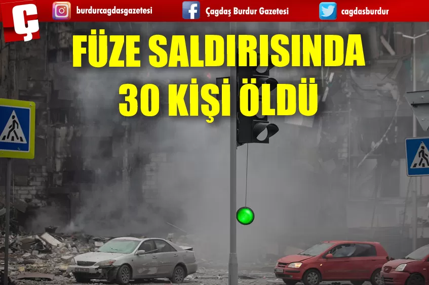 FÜZE SALDIRISINDA 30 KİŞİ ÖLDÜ 