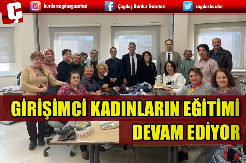 KADIN GİRİŞİMCİLERİN EĞİTİMLERİ SÜRÜYOR