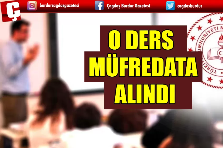 MEB AÇIKLADI! O DERSLER MÜFREDATA ALINDI