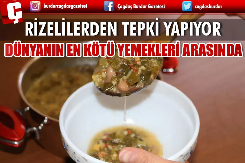 RİZE'NİN MEŞHUR LAHANA ÇORBASI TEPKİ ÇEKMEYE DEVAM EDİYOR