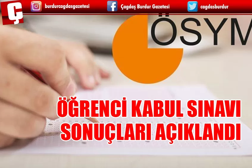 ÖĞRENCİ KABUL SINAVI SONUÇLARI AÇIKLANDI