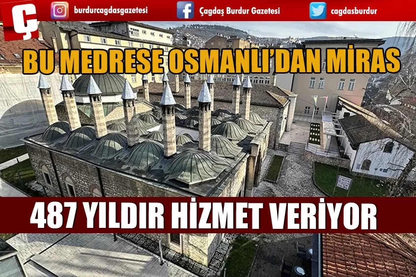 OSMANLI MİRASI 487 YILDIR HİZMET VERİYOR 