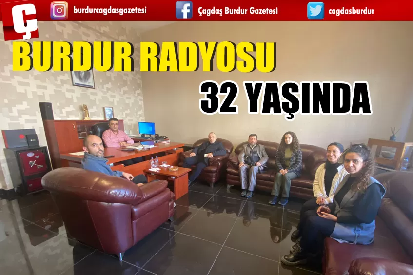 BURDUR RADYOSU 32 YAŞINDA