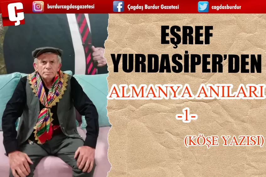 EŞREF YURDASİPER/ALMANYA ANILARI 