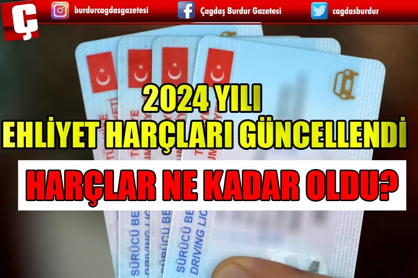 2024 YILI EHLİYET HARÇLARI NE KADAR OLDU?