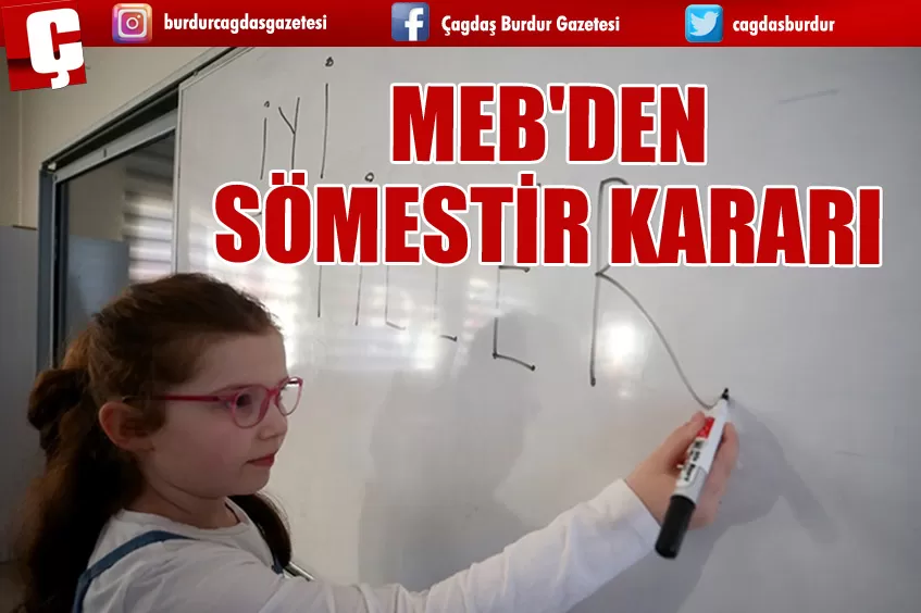 MEB'DEN SÖMESTİR KARARI 