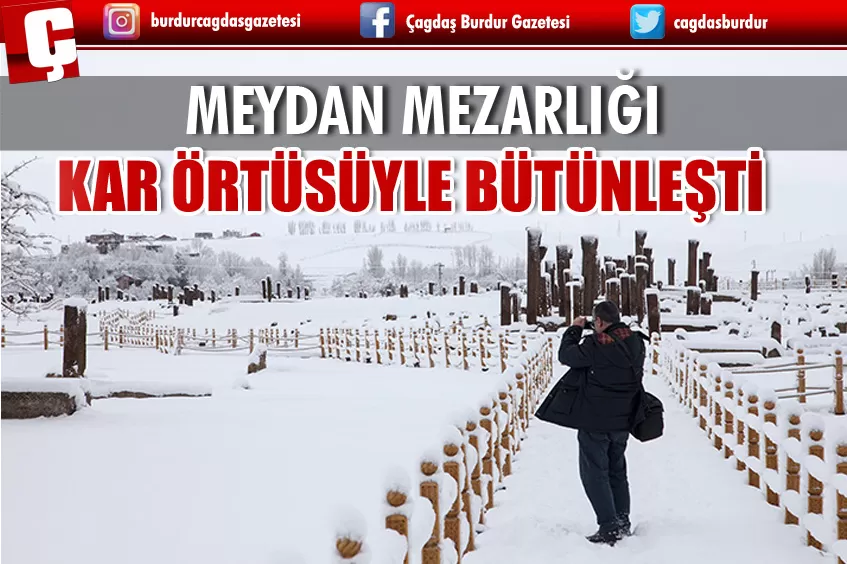 MEYDAN MEZARLIĞI KARLA KAPLANDI