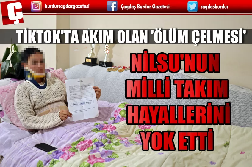 TİKTOK'TA AKIM OLAN 'ÖLÜM ÇELMESİ', NİLSU'NUN MİLLİ TAKIM HAYALLERİNİ YOK ETTİ