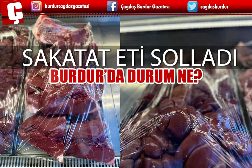 BURDUR'DA KEDİ ARTIK CİĞERİ BULAMAYACAK MI? SAKATAT FİYATLARI ETİ SOLLADI