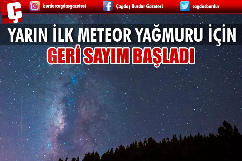 BU YILIN İLK METEOR YAĞMURU İÇİN GERİ SAYIM BAŞLADI