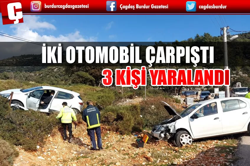 FİNİKE'DE İKİ OTOMOBİL ÇARPIŞTI, 3 KİŞİ YARALANDI