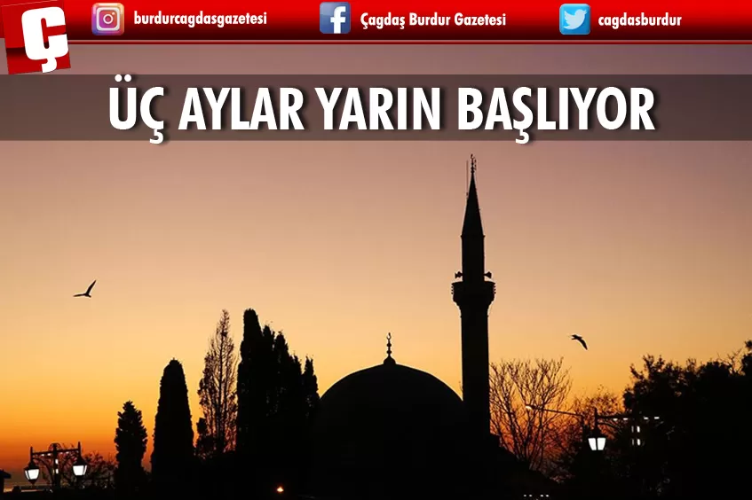 ÜÇ AYLAR YARIN BAŞLIYOR