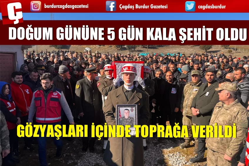 DOĞUM GÜNÜNE 5 GÜN KALA ŞEHİT OLAN GÜLMEZ, SON YOLCULUĞUNA UĞURLANDI