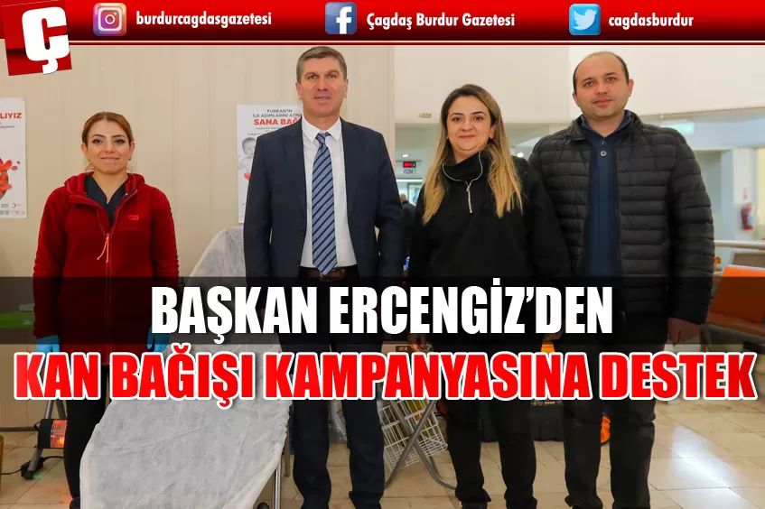 BAŞKAN ERCENGİZ’DEN KAN BAĞIŞI KAMPANYASINA DESTEK