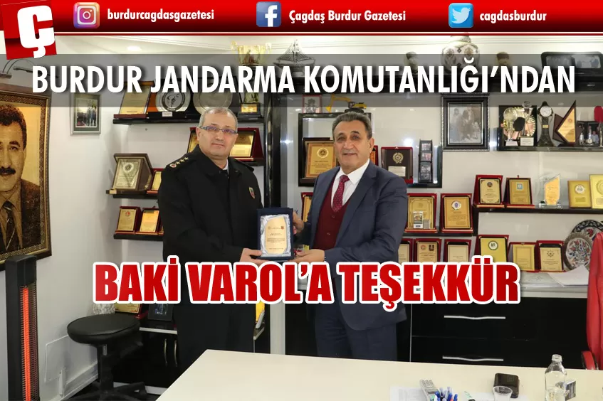 BURDUR JANDARMA KOMUTANLIĞI'NDAN BAKİ VAROL'A TEŞEKKÜR
