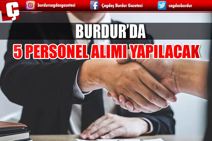 BURDUR’DA İL GÖÇ İDARESİ MÜDÜRLÜĞÜNE PERSONEL ALINACAK