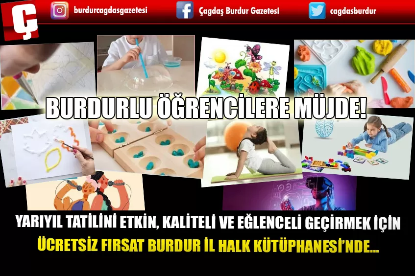 BURDUR İL HALK KÜTÜPHANESİ YARIYIL TATİLİNE ÖZEL ÜCRETSİZ ETKİNLİKLER DÜZENLİYOR